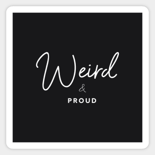 Weird & Proud | Enneagram 4 Sticker